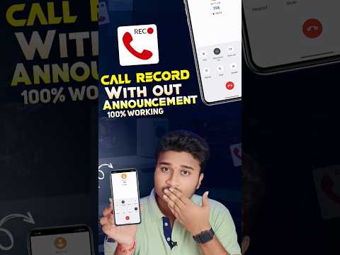 Call Recording Without  Announcement