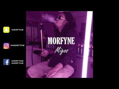 MORFYNE - Migos