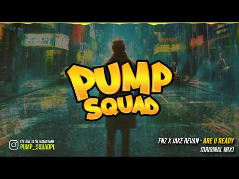 FNZ x JAKE REVAN - Are U Ready (Original Mix)