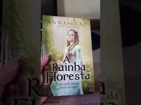 A Rainha da Floresta, Anna de Leão - Ler Editorial
