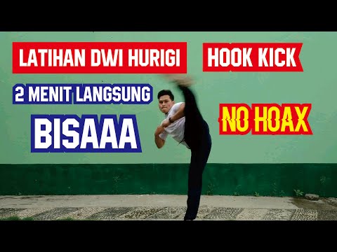 CARA TENDANGAN BERPUTAR DWI HURIGI - CARA BELAJAR HOOK KICK