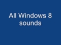 All Windows 8 Sounds