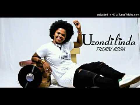 Thembi Mona - Uzondilinda