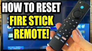 How to Reset Fire Stick Remote & Fix Most Issues