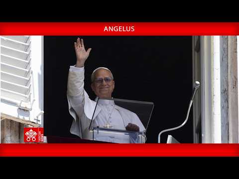 Angelus, 2 de agosto de 2026 - Papa Leão XIV