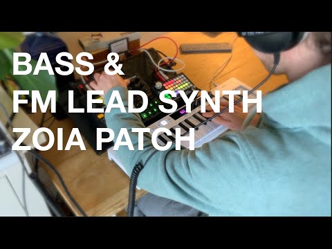 bass & fm synth zoia patch // generic electro with digitakt and keystep
