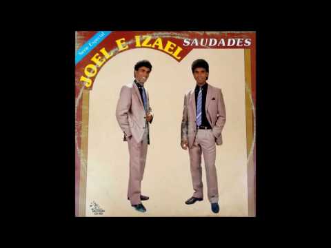Joel e Izael - Felicidade
