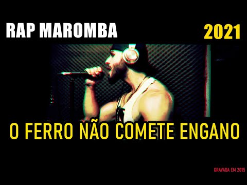 Rap Maromba Motivação 2021 O FERRO NÃO COMETE ENGANO