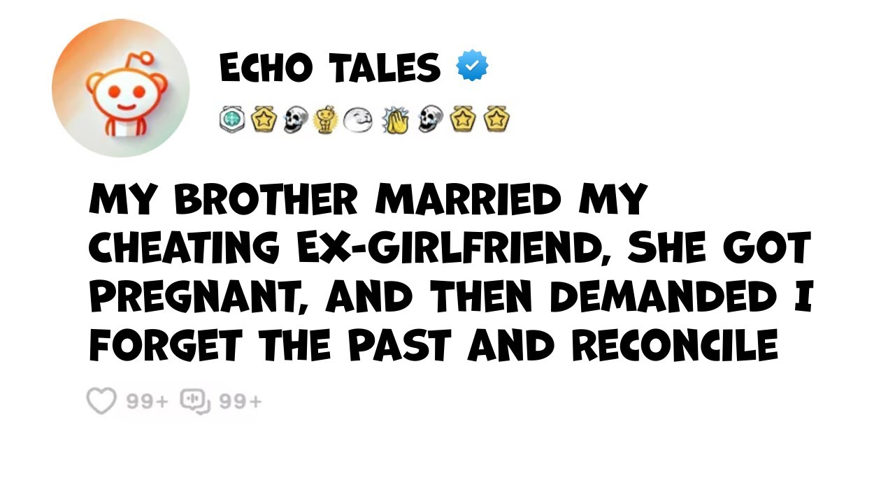 My Brother Married My EX Girlfriend and Now She's PREGNANT!
