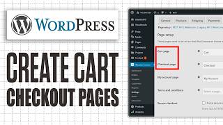 How To Create Cart And Checkout Pages In WordPress | Guide Updated
