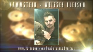 [Tim Zuidberg]RAMMSTEIN - Weisses Fleisch + Lifad-Solo - Drumcover