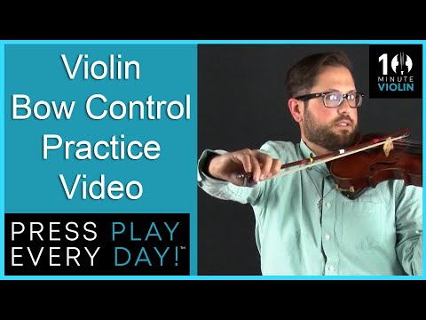 Violin Bow Control   Practice Video