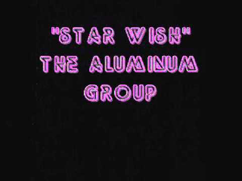 Star Wish - The Aluminum Group