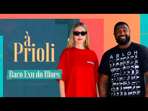 Baco Exu do Blues | À PRIOLI - 01/10/2022