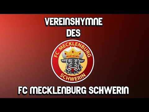Vereinshymne des FC Mecklenburg Schwerin