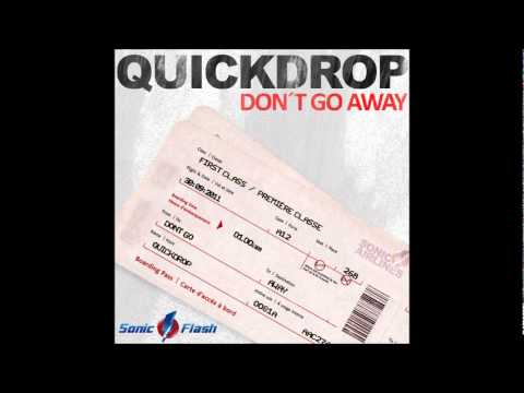 Quickdrop - Don't Go Away (OverDrive Division Remix)