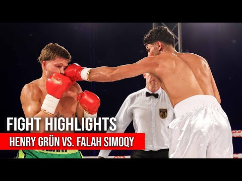 HENRY GRÜN VS. FALAH SIMOQY | FIGHT HIGHLIGHTS