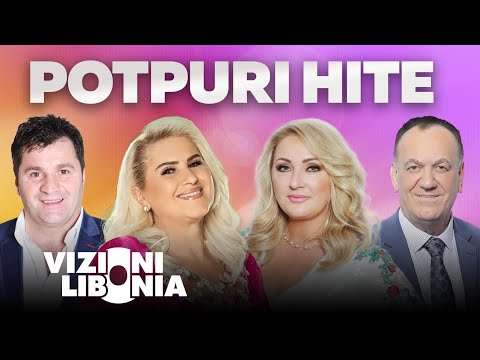 POTPURI & HITE POPULLORE (PËRMBLEDHJE)