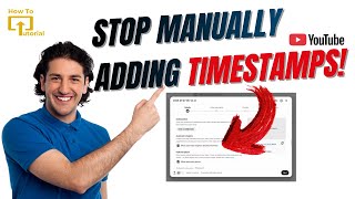 Stop Manually Adding Timestamps! How to Use YouTube Automatic Chapters ⏱️✨