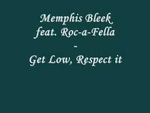 Memphis Bleek feat Roc-a-Fella - Get low, Respect it