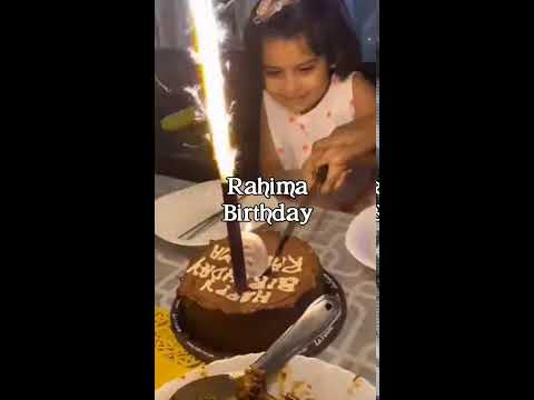 BirthDay Of Rahima .Must watch