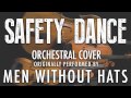 "SAFETY DANCE" BY MEN WITHOUT HATS ...
