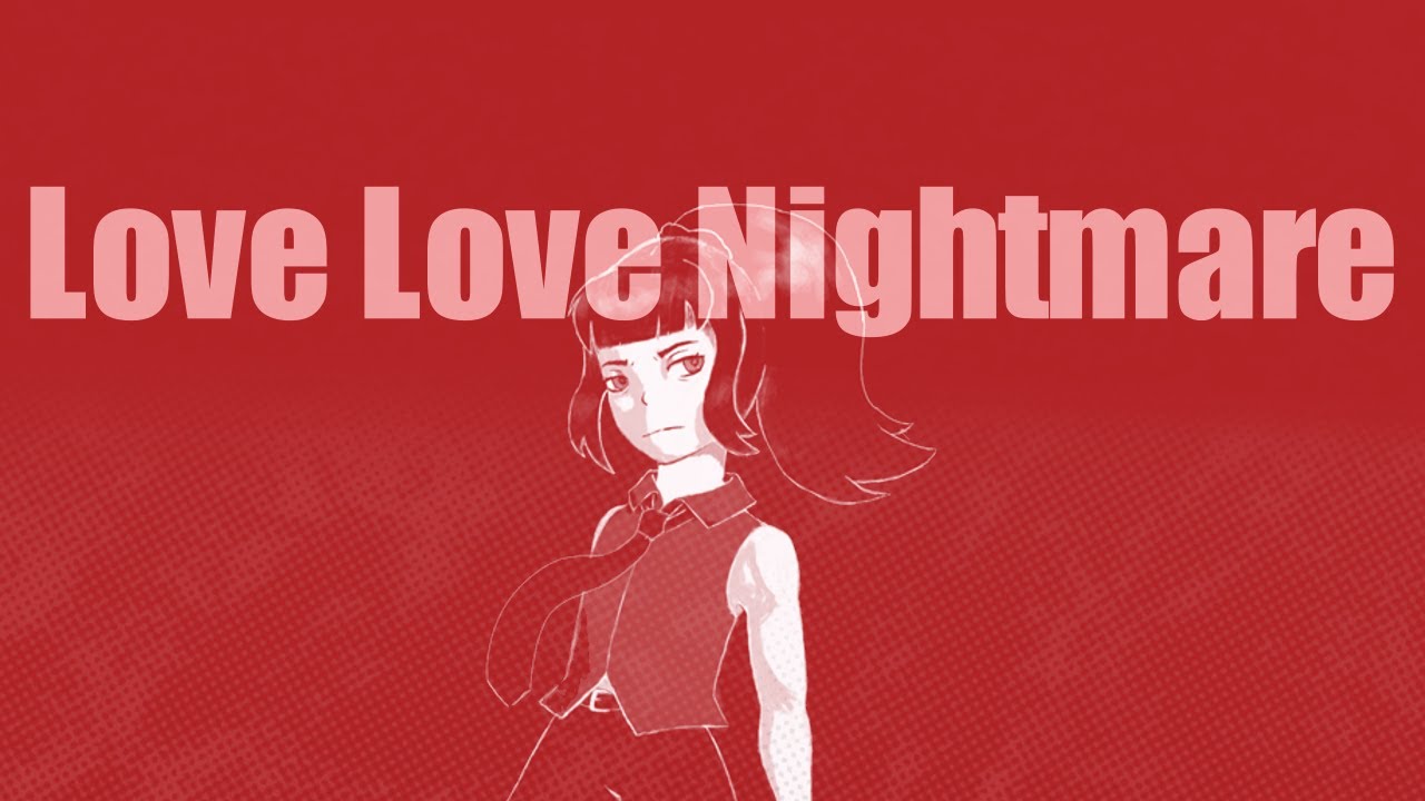 love love nightmare