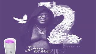 Derez De &#39;Shon Ft Lil Baby - Needs Sum More (Tempo Slowed)