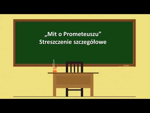 Mit o Prometeuszu - streszczenie szczegółowe