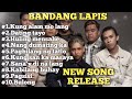 bandang lapis  new song release