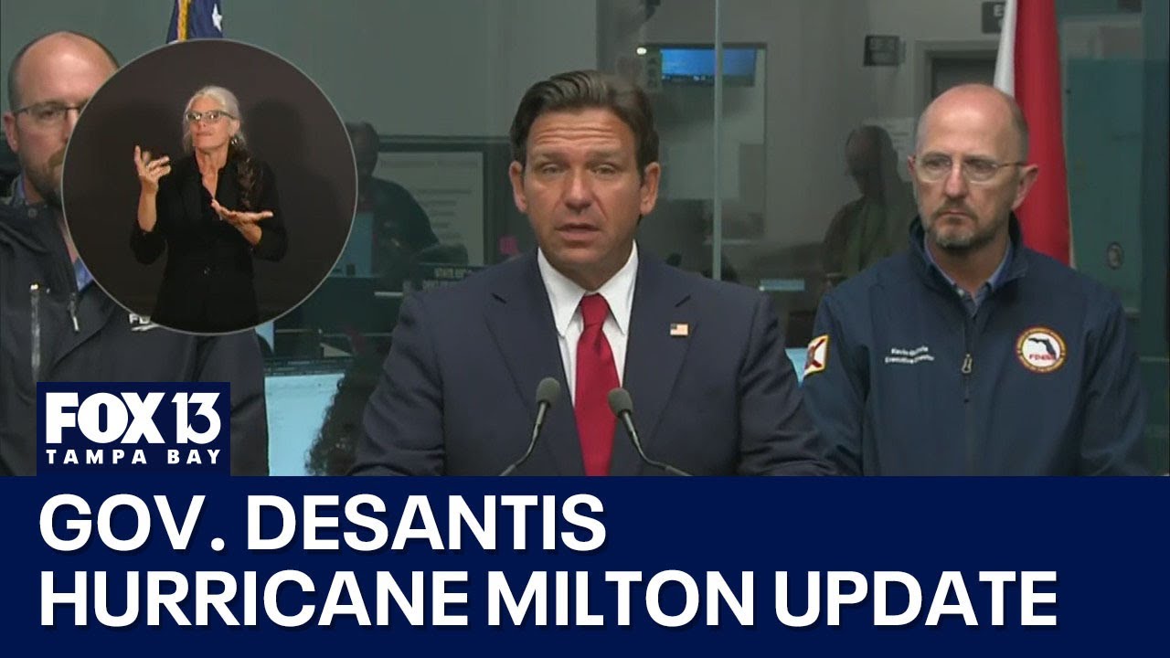 Hurricane Milton: Gov. DeSantis update