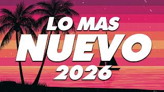 MIX REGGAETON 2026 - LO MAS NUEVO 2026 - LO MAS SONADO