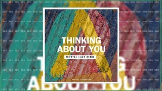 Axwell /\ Ingrosso  - Thinking About You (Crystal Lake Remix) [Official Audio HQ/HD]