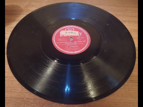 Whatever Will Be Will Be (Que Sera Sera)  - Eve Lombard - 78rpm