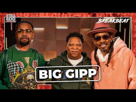 Big Gipp on Goodie Mob, Music Industry Politics, & Tupac | Still 400