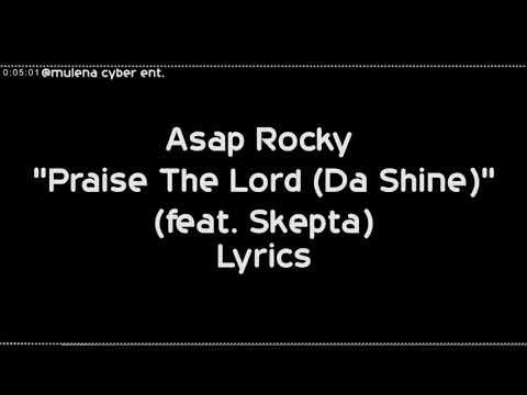 Asap Rocky - Praise the Lord (Da Shine) feat. Skepta (Lyrics)