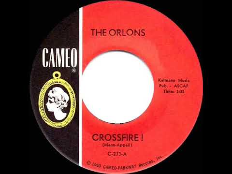 1963 HITS ARCHIVE: Crossfire! - Orlons
