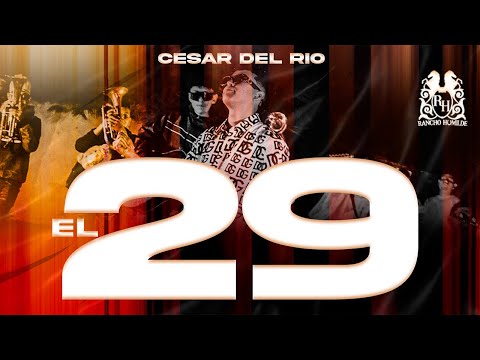 Cesar Del Rio - El 29 [Official Video]