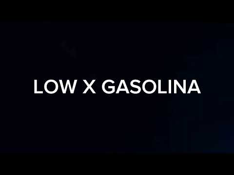 LOW X GASOLINA | POWER DANCE