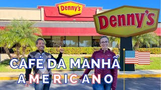 Café da manhã americano - DENNY’S