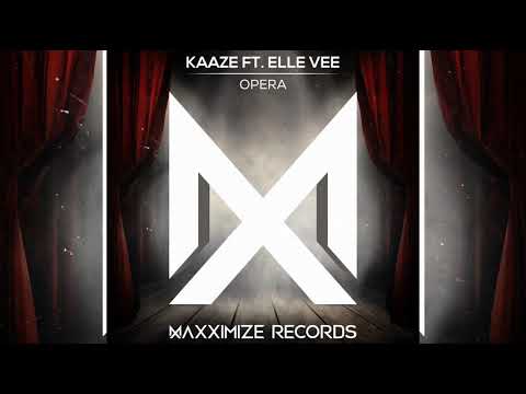 KAAZE - Opera (feat. Elle Vee)