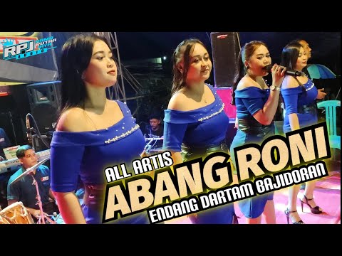 ABANG RONI - ALL ARTIS X EDB PRO BAJIDORAN - LIVE PABUARAN SUBANG