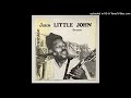 John Littlejohn - Rob & Steal