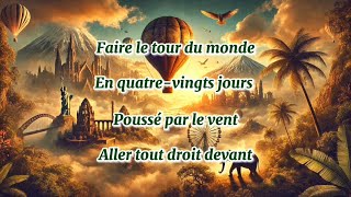 【フランス語で歌ってみた】『80日間世界一周』≪ Faire le tour du monde en 80 jours ≫ 伴奏: Jean Paul Goutines / avec paroles