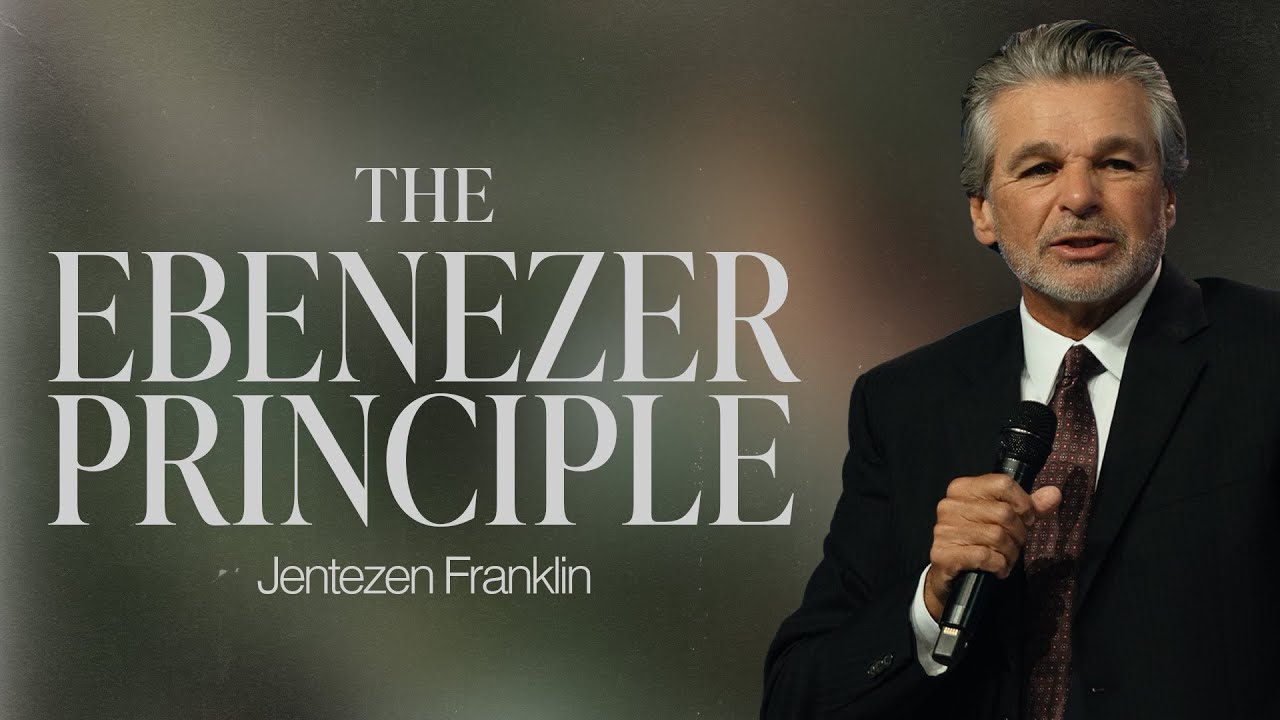 The Ebenezer Principle by Jentezen Franklin