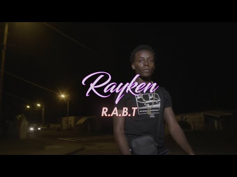 Rayken - R.A.B.T (Clip officiel)