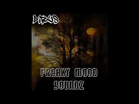 Dirus - Freaky Mood Soundz (2018)