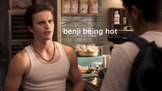 benji being hot for 10 minutes straight