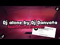 DJ ALONE X DIAMOND IN THE SKY BY DJ DANVATA || MENGKANE VIRAL TIKTOK!!