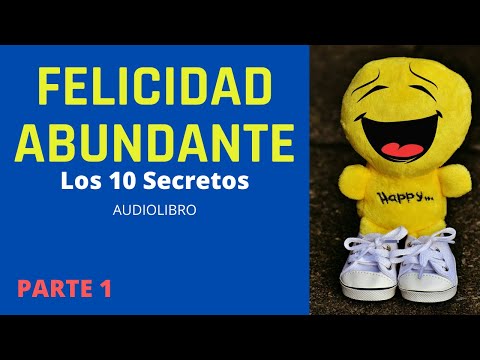 🎶🍀LOS 10 SECRETOS DE LA ABUNDANTE FELICIDAD.Adam J.Jackson🎶🍀